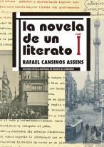 La Novela De Un Literato. Edicion Critica. Vol. I