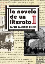 La Novela De Un Literato. Edicion Critica. Vol. Ii