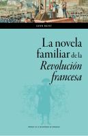 La Novela Familiar De La Revolucion Francesa
