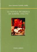 La Novela Picaresca En Europa, 1554-1753
