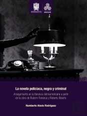 La Novela Policíaca, Negra Y Criminal