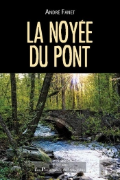 La Noyée Du Pont