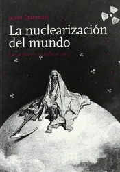 La Nuclearización Del Mundo