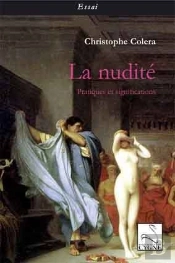 La Nudité ; Pratiques Et Significations