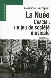 La Nuée, L'Aacm : Un Jeu De Société Musicale