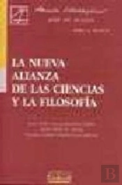 La Nueva Alianza De Las Ciencias Y La Filosof¡A