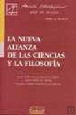 Bertrand.pt - La Nueva Alianza De Las Ciencias Y La Filosof¡A