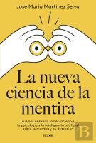 La Nueva Ciencia De La Mentira