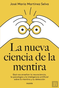 Bertrand.pt - La Nueva Ciencia De La Mentira