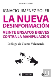 La Nueva Desinformación