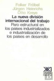 La Nueva División Internacional Del Trabajo