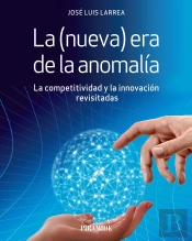 La (Nueva) Era De La Anomalía