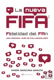 La Nueva Fifa: Fidelidad Del Fan