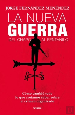 Bertrand.pt - La Nueva Guerra: Del Chapo Al Fentanillo