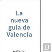 La Nueva Guía De Valencia