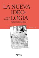 La Nueva Ideologia