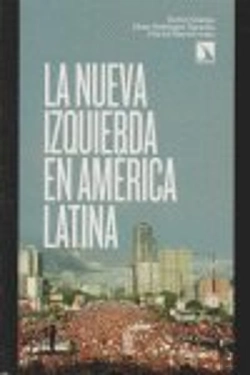 Bertrand.pt - La Nueva Izquierda En América Latina