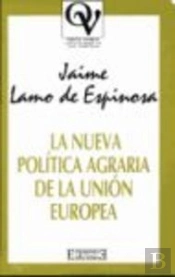 La Nueva Política Agraria De La Unión Europea