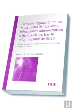 Bertrand.pt - La Nueva Regulación De Las Faltas Como Delitos Leves, Infracciones Administrativas O Ilícitos Civile