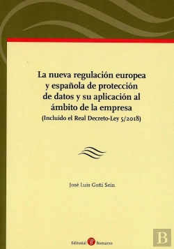 Bertrand.pt - La Nueva Regulacion Europea Y Española De Proteccion De Datos Y S