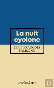 La Nuit Cyclone