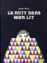 La Nuit Dans Mon Lit