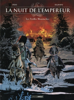 Bertrand.pt - La Nuit De L'Empereur Tome 1 ; Les Vieilles Moustaches