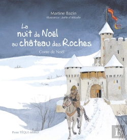 Bertrand.pt - La Nuit De Noël Au Château Des Roches : Conte De Noël