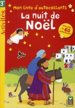 Bertrand.pt - La Nuit De Noel - Un Livre Avec Des Autocollants