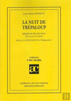 Bertrand.pt - La Nuit De Trépaloup ; Pièce À Suspense En Deux Tableaux