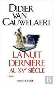 La Nuit Dernière Au Xve Siècle
