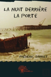 La Nuit Derrière La Porte