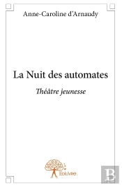 La Nuit Des Automates