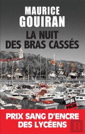 La Nuit Des Bras Cassés