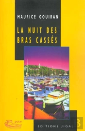 La Nuit Des Bras Casses
