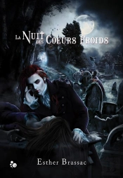 La Nuit Des Coeurs Froids