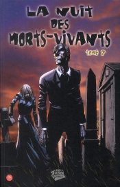 La Nuit Des Morts-Vivants T.2