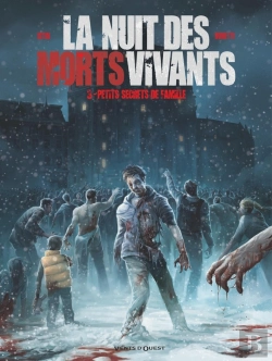 Bertrand.pt - La Nuit Des Morts-Vivants Tome 3 : Petits Secrets De Famille
