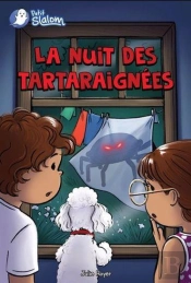 La Nuit Des Tartaraignées