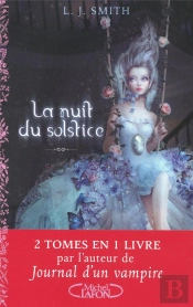 La Nuit Du Solstice T.1 Solstice D'Hiver Et T.2 Un Coeur Indompte