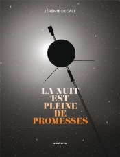 La Nuit Est Pleine De Promesses