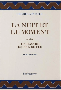 Bertrand.pt - La Nuit Et Le Moment ; Hasard Du Coin Du Feu