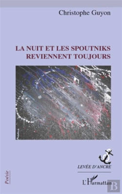 Bertrand.pt - La Nuit Et Les Spoutniks Reviennent Toujours