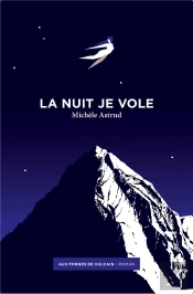 La Nuit Je Vole