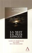 La Nuit La Plus Longue ; Sade Et Portalis Au Pied De L'Échafaud