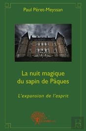 La Nuit Magique Du Sapin De Pâques