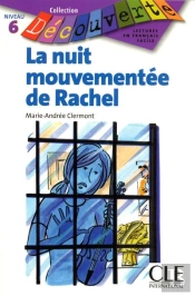 La Nuit Mouvementée De Rachel
