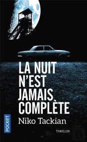La Nuit N'Est Jamais Complete