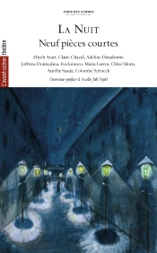 La Nuit - Neuf Pieces Courtes