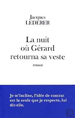 Bertrand.pt - La Nuit Où Gérard Retourna Sa Veste